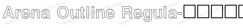 Arena Outline Regula字体转换